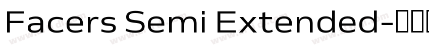 Facers Semi Extended字体转换 Facers Semi Extended字体转换